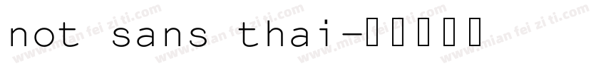 not sans thai字体转换